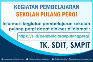 Pelaksanaan Pembelajaran RA, SDIT dan SMPIT Awal Tahun Pendidikan 2020-2021