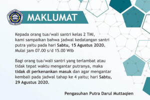 Jadwal Kedatangan Santri Kelas 2 TMI Darul Muttaqien⁣