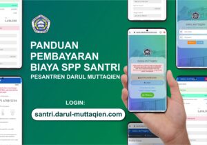 Panduan Pembayaran Biaya SPP Santri Pesantren Darul Muttaqien