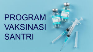 TEKNIS PELAKSANAAN PROGRAM VAKSINASI SANTRI
